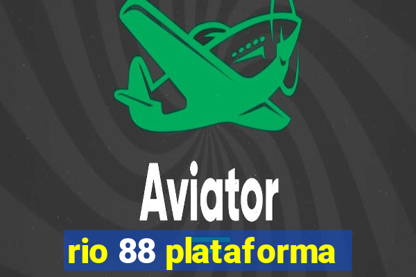 rio 88 plataforma